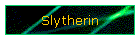 Slytherin